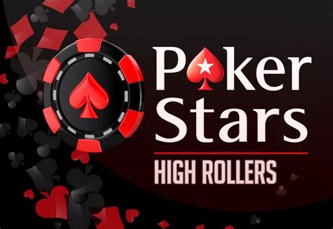 high roller pokerstars